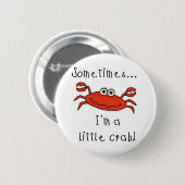 Badge Rond 5 Cm Petit crabe (Devant & derrière)
