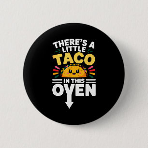Badge Rond 5 Cm Petit taco mexicain dans ce four cinco de mayo