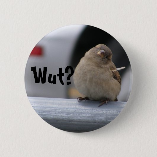 Badge Rond 5 Cm Peu de bouton de Birdy : "Wut ? " (Devant)