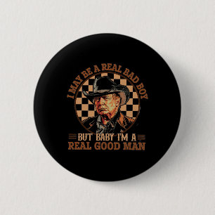 Badge Rond 5 Cm Peut-Être Un Mauvais Garçon, Mais Bébé Je Suis Un 