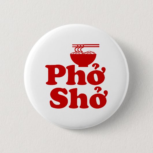 Badge Rond 5 Cm Phở Shở (Devant)