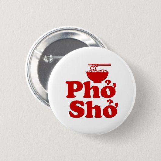 Badge Rond 5 Cm Phở Shở (Devant & derrière)