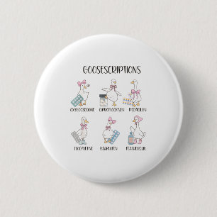 Badge Rond 5 Cm Pharmacie drôle d'oie prescriptions idiotes jeux d