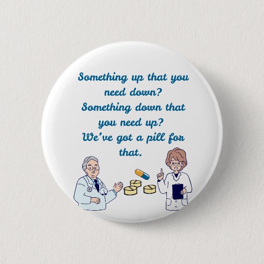 Badge Rond 5 Cm Pharmacien drôle (Devant)