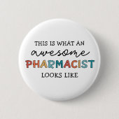 Badge Rond 5 Cm Pharmacien Drôle Drôle Awesome Cadeaux Pharmaciens (Devant)
