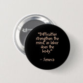 Badge Rond 5 Cm Philosophe stoïque - Difficultés Renforcer - Quot (Devant & derrière)