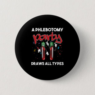 Badge Rond 5 Cm Phlebotomie Parti Vacutainer Sang Phlebotomiste Gi