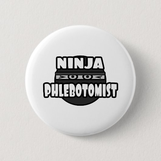Badge Rond 5 Cm Phlebotomiste de Ninja (Devant)