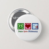 Badge Rond 5 Cm Phlebotomiste Peace Love Bureau de la phlébotomie (Devant & derrière)