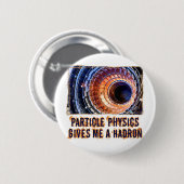 Badge Rond 5 Cm Physique de particules (Devant & derrière)