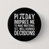 Badge Rond 5 Cm Pi Day Funny (Devant)