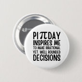Badge Rond 5 Cm Pi Day Funny (Devant & derrière)