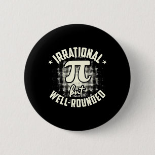 Badge Rond 5 Cm Pi Mathématiques Mathématiciennes Irrationnelles M
