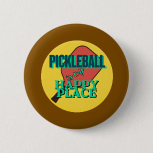 Badge Rond 5 Cm Pickleball est mon bouton d'humour lieu heureux