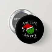 Badge Rond 5 Cm Pickleball Noël dire (Devant & derrière)