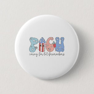 Badge Rond 5 Cm Picu Nurse 4 juillet S'Occuper De Little Firecrack