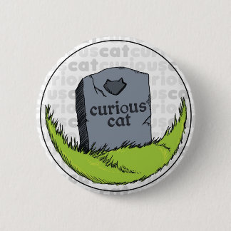 Badge Rond 5 Cm Pierre tombale curieuse de chat