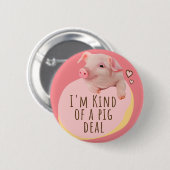 Badge Rond 5 Cm Piglet mignon - Je suis un peu un contrat de cocho (Devant & derrière)