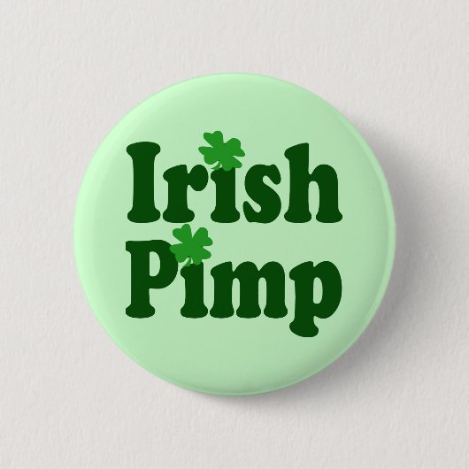 Badge Rond 5 Cm Pimp irlandais (Devant)