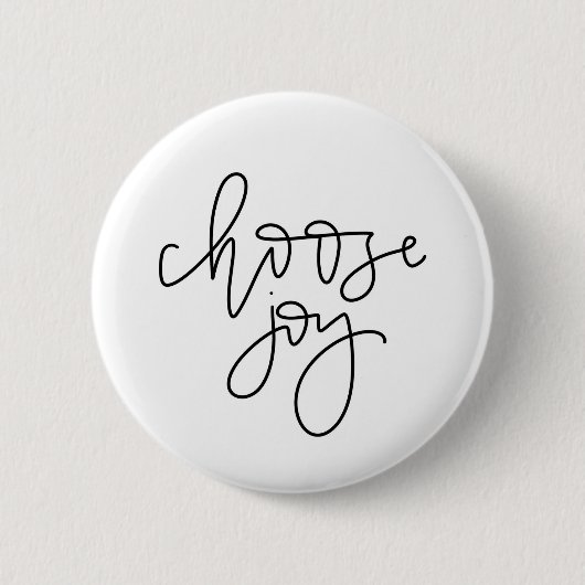 Badge Rond 5 Cm Pin de calligraphie "choisissez joie" (Devant)