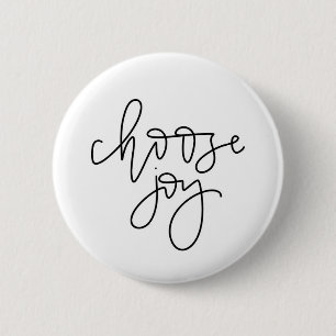 Badge Rond 5 Cm Pin de calligraphie "choisissez joie"