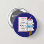 Badge Rond 5 Cm Pin de cornet de crème glacée (Devant & derrière)