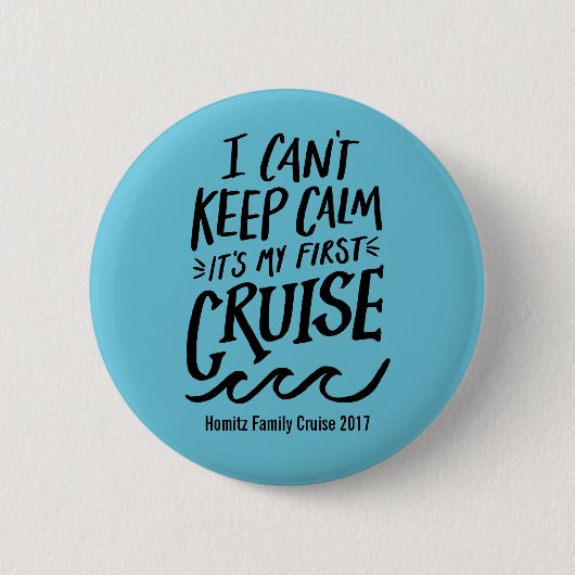 Badge Rond 5 Cm Pin de croiseur première fois (Devant)