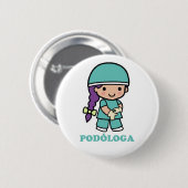 Badge Rond 5 Cm Pin de podóloga (Devant & derrière)