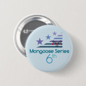 Badge Rond 5 Cm Pin de série de mangouste (Devant & derrière)