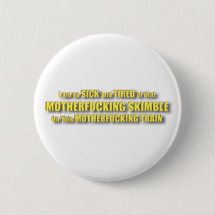 Badge Rond 5 Cm Pin en difficulté et fatigué !