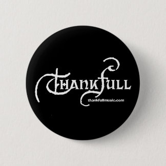 Badge Rond 5 Cm Pin noir de Thankfull