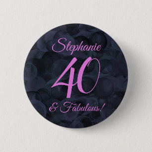 Badge Rond 5 Cm Pink Black 40 et fabuleuse fête d'anniversaire