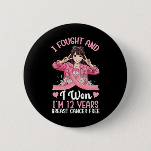 Badge Rond 5 Cm Pink Girl I Fought Et I Won I'm 12 Years Breast C