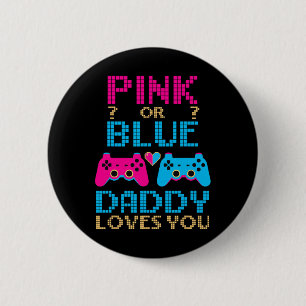 Badge Rond 5 Cm Pink or Blue Genre Révéler Vidéo Jeu Papa Gamer Da