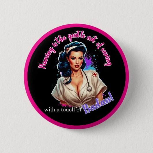 Badge Rond 5 Cm Pinup_ Infirmière Badass (Devant)