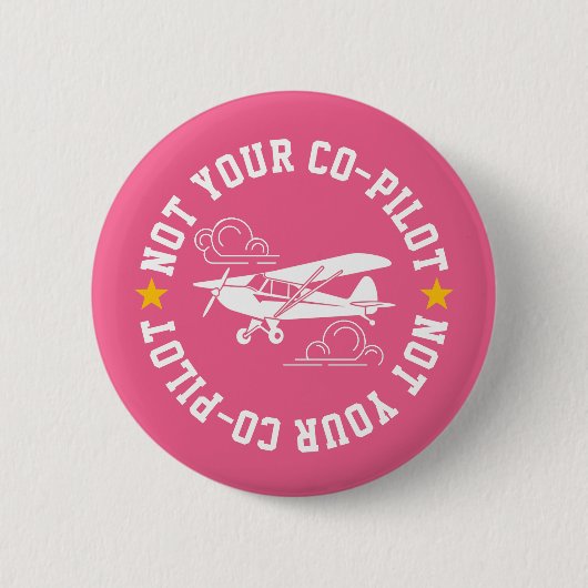 Badge Rond 5 Cm Piper Cub Airplane Not Your Co-Pilot Funny Pink (Devant)