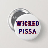 Badge Rond 5 Cm Pissa mauvais (Devant & derrière)