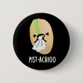 Badge Rond 5 Cm Pist-achioo Funny Pistachio Pun Dark BG (Devant)