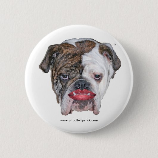 BADGE ROND 5 CM PITBULL AVEC LE ROUGE À LÈVRES (Devant)