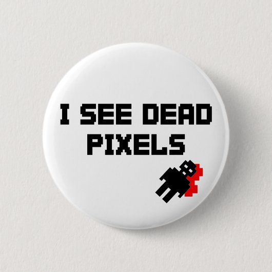 Badge Rond 5 Cm Pixels morts de Sarah Marshall (Devant)