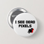 Badge Rond 5 Cm Pixels morts de Sarah Marshall (Devant & derrière)