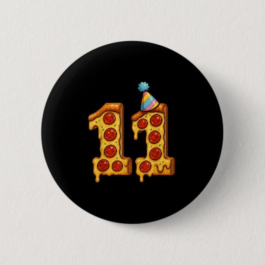Badge Rond 5 Cm Pizza 11e anniversaire 11 ans Vieux Casquette de p (Devant)