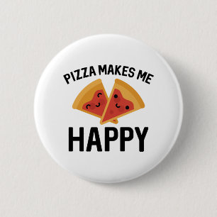 Badge Rond 5 Cm Pizza Me Rend Heureux