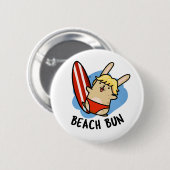 Badge Rond 5 Cm Plage Bun Funny Bunny Pun (Devant & derrière)
