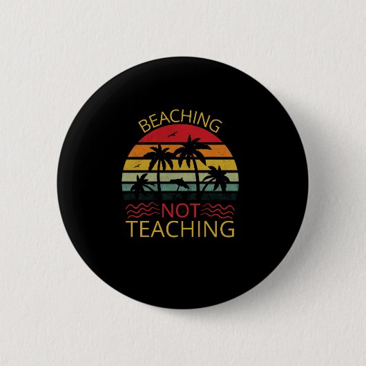 Badge Rond 5 Cm Plage Pas Enseignant-Enseignant-Plage-Drôle (Devant)