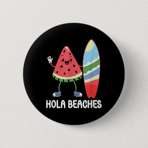 Badge Rond 5 Cm Plages de Hola Cute Kawaii Watermelon Plage Surfbo