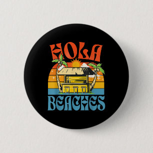 Badge Rond 5 Cm Plages de Hola Funny Plage d'Aloha Famille Vacat é