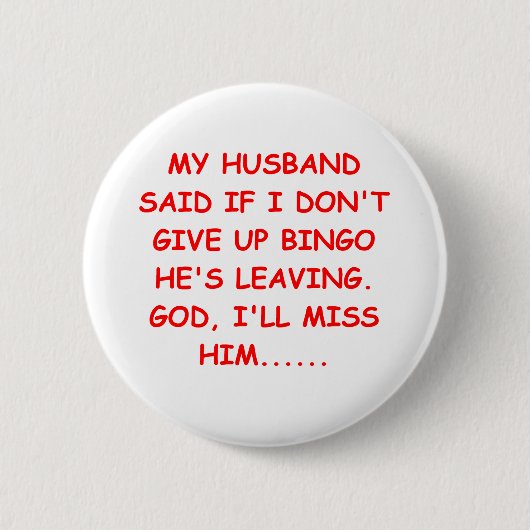 Badge Rond 5 Cm Plaisanterie de BINGO-TEST (Devant)