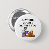 Badge Rond 5 Cm Plaisanterie de SERVEUSE (Devant & derrière)