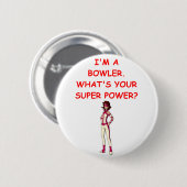 Badge Rond 5 Cm plaisanterie drôle de bowling (Devant & derrière)